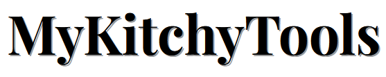 MyKitchyTools